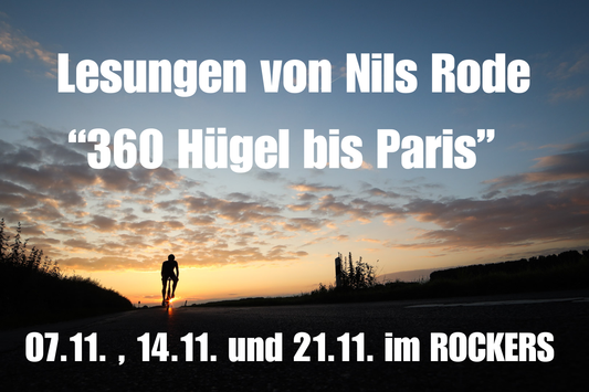 Lesungen von Nils Rode “360 Hügel bis Paris”